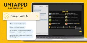 Untappd for Business "Design with AI" delivers effortless digital menu customization for bars, restaurants, breweries, and retail businesses.